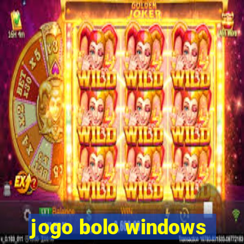 jogo bolo windows